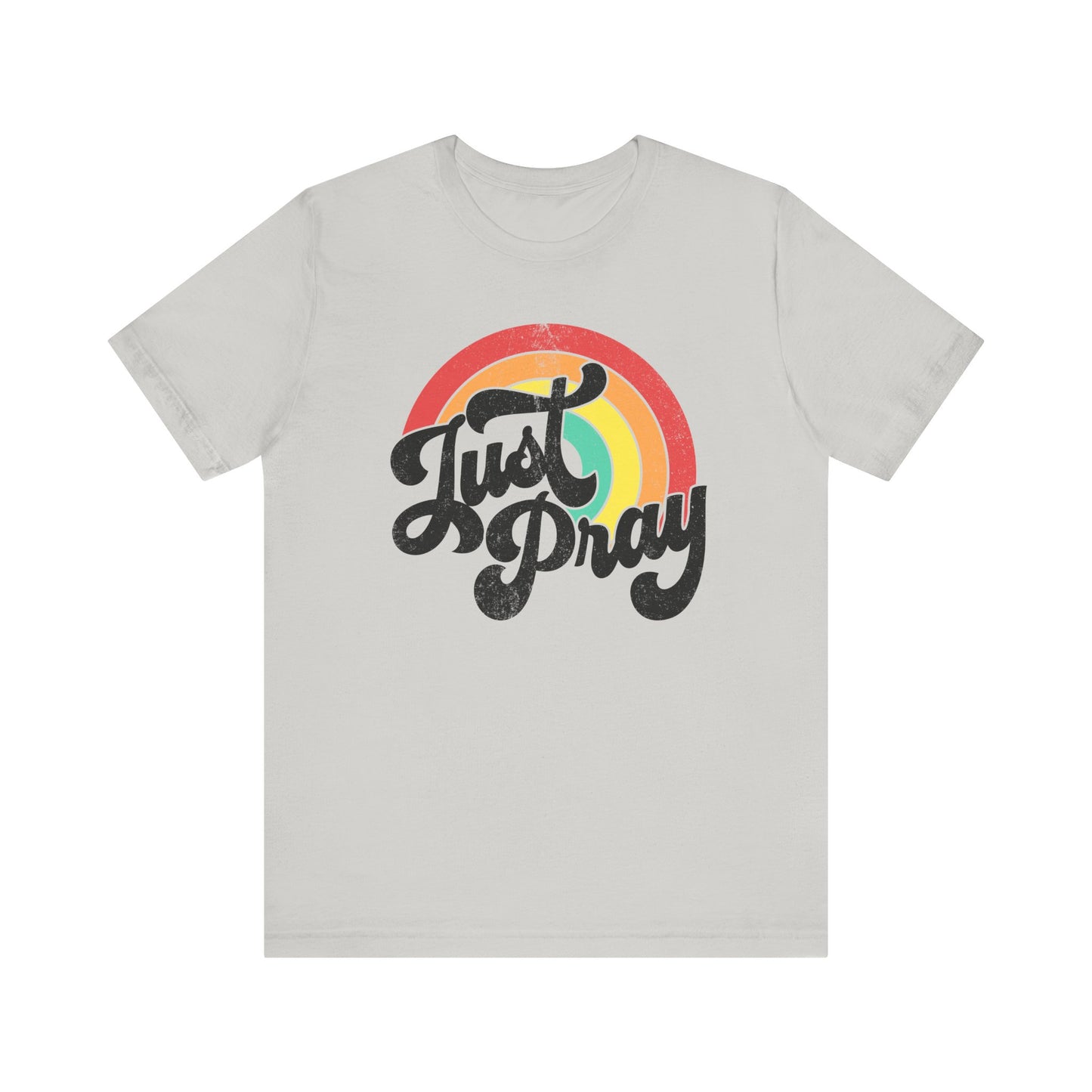 Just Pray Rainbow Tee, Unisex Jersey T-Shirt, Inspirational Fashion, Faith-Based Apparel, Gift for Friends, Spiritual Style
