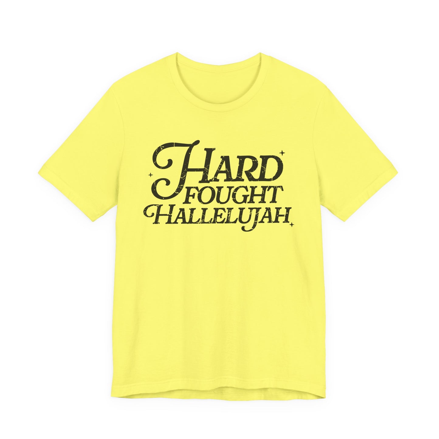 Hard Fought Hallelujah Tee, Unisex T-Shirt, Inspirational Shirt, Everyday Wear, Gift for Music Lovers, Casual Style