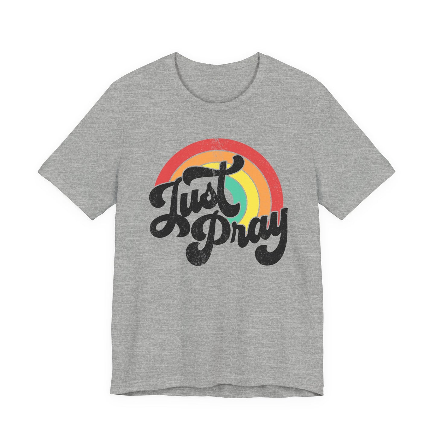 Just Pray Rainbow Tee, Unisex Jersey T-Shirt, Inspirational Fashion, Faith-Based Apparel, Gift for Friends, Spiritual Style