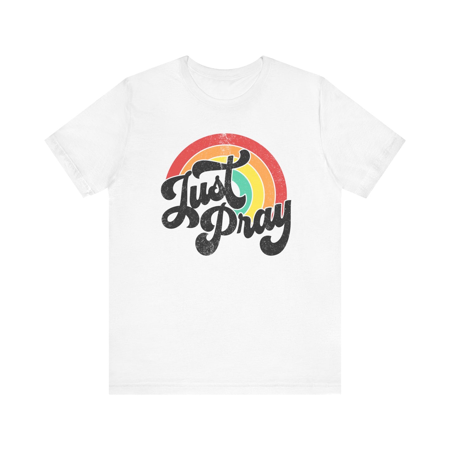 Just Pray Rainbow Tee, Unisex Jersey T-Shirt, Inspirational Fashion, Faith-Based Apparel, Gift for Friends, Spiritual Style