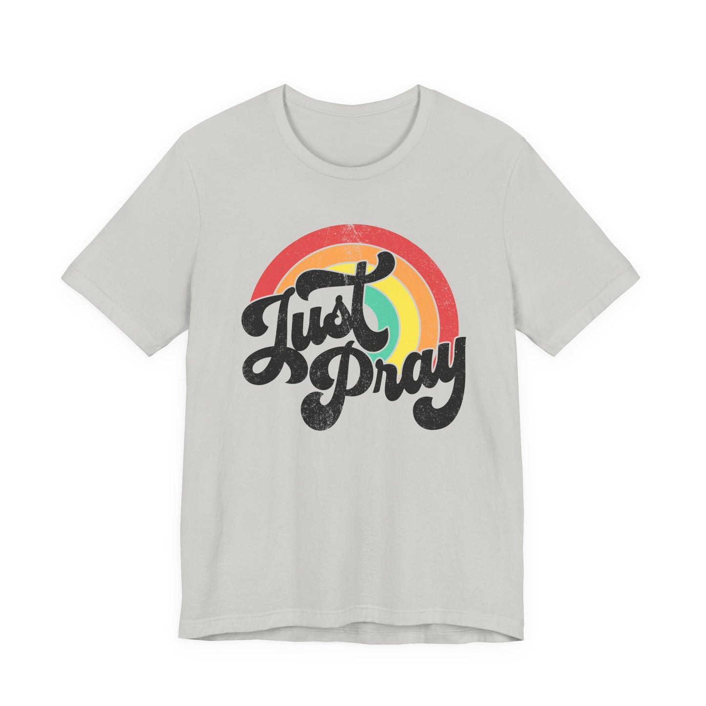 Just Pray Rainbow Tee, Unisex Jersey T-Shirt, Inspirational Fashion, Faith-Based Apparel, Gift for Friends, Spiritual Style