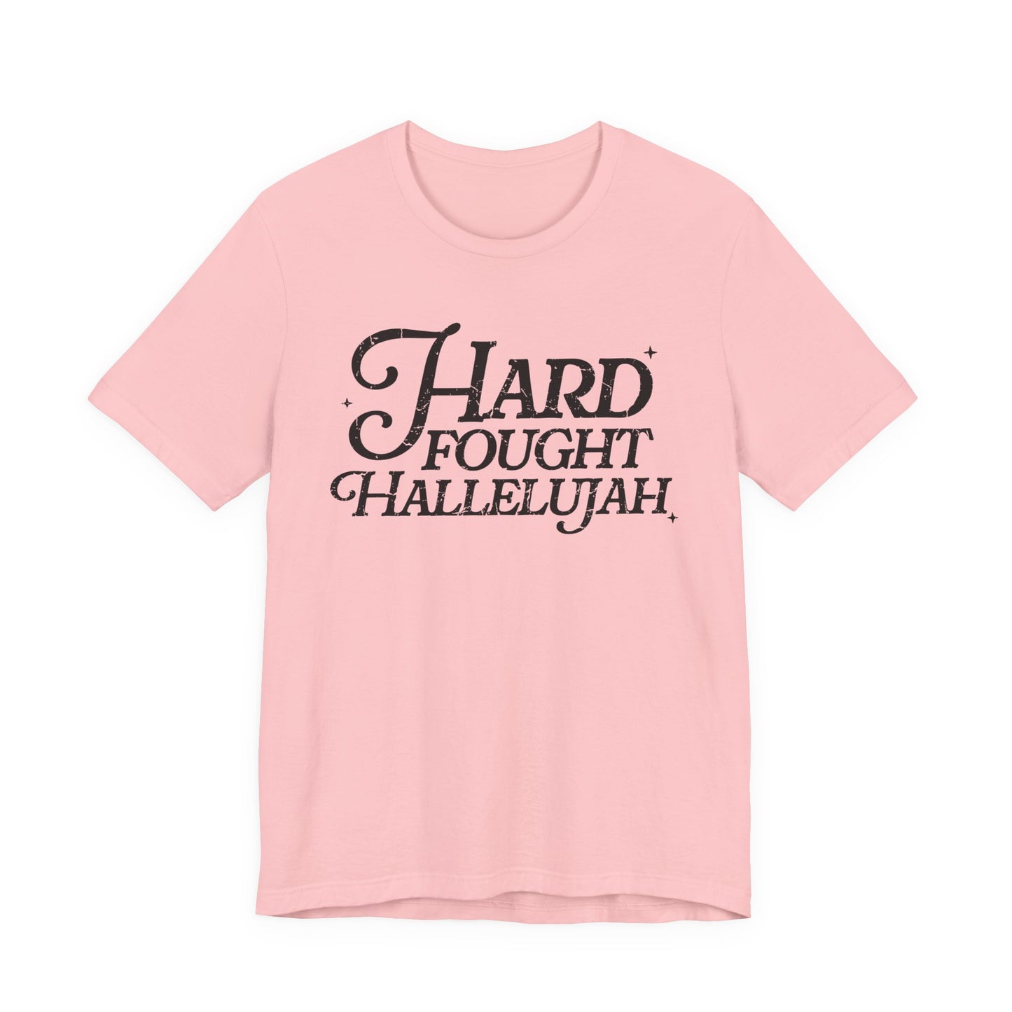 Hard Fought Hallelujah Tee, Unisex T-Shirt, Inspirational Shirt, Everyday Wear, Gift for Music Lovers, Casual Style